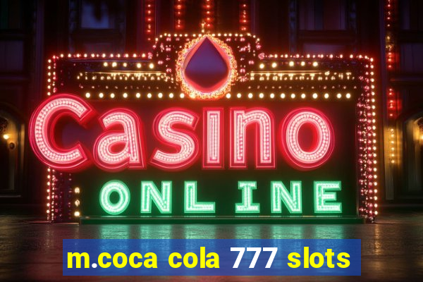 m.coca cola 777 slots